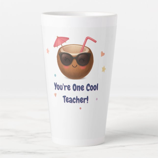 Tasse Latte Vous êtes un enseignant Cool - Mignonne noix de co (Devant)