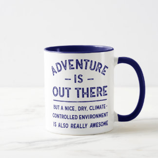 Tasse L'aventure est là MAIS… énonciation drôle de |