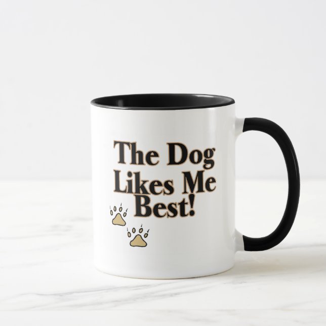 Tasse Le chien m'aime meilleur (Droite)