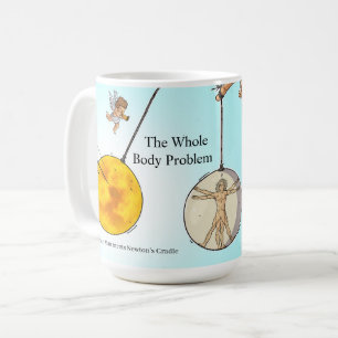 Tasse Le Problème du Corps Entier