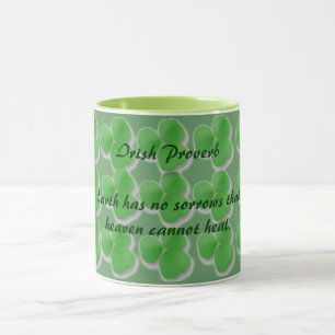 Tasse Le Proverbe-Terre d'Irlande n'a pas de chagrin... 