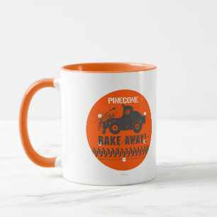 Tasse Le Râteau De Pinecone S'Éloigne !