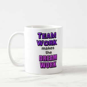 Tasse - le "travail d'équipe fait le Dreamwork ! 