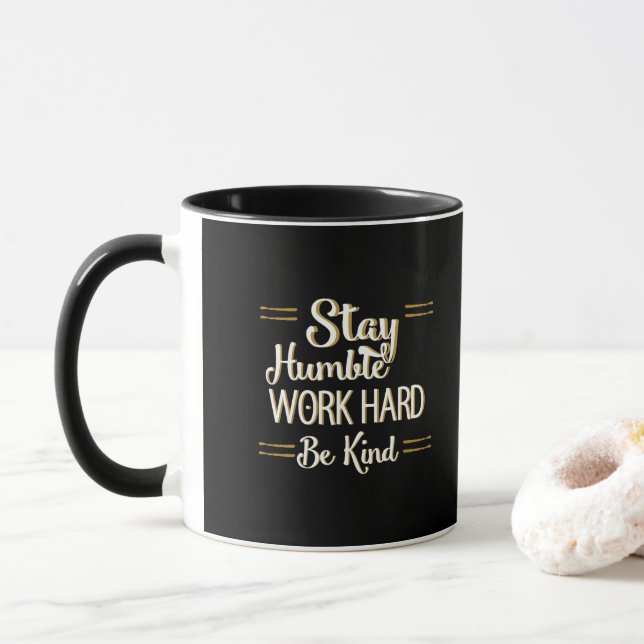 Tasse Le travail humble de séjour soit dur bureau (Avec donut)