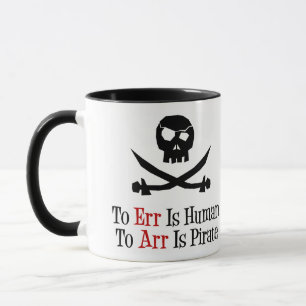 Tasse L'erreur est humaine...Arr est pirate
