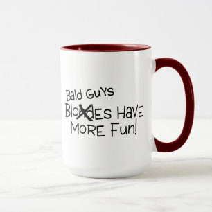 Tasse Les types chauves ont plus d'amusement