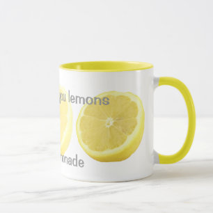 Tasse Limonade - si la vie vous donne des citrons