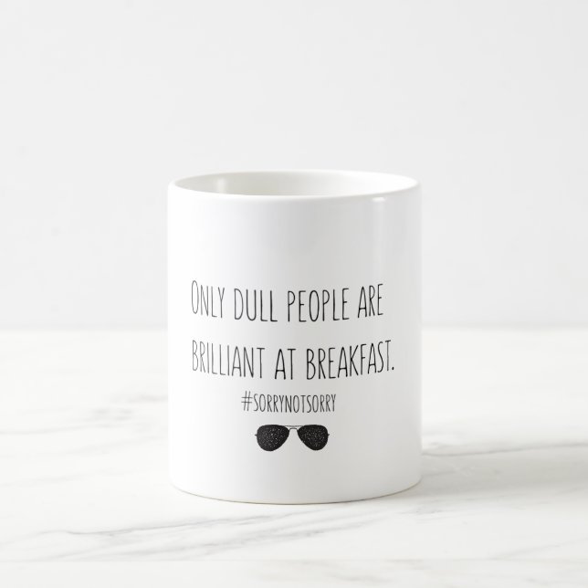 Tasse littéraire sarcastique de petit déjeuner de (Centre)
