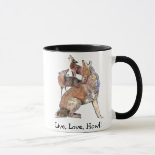 Tasse Live Love Howl Citation amusante Howling Coyotes