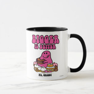 Tasse M. Greedy   Mieux vaut être gros
