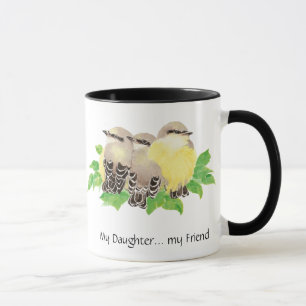 Tasse Ma Fille... mon ami - bouddling Birds