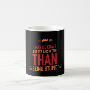 Tasse magique avec inscription "Je suis peut-être