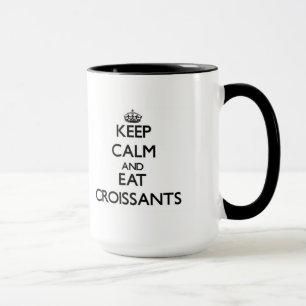 Tasse Maintenez calme et mangez les croissants