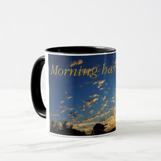 Tasse Morning has broken