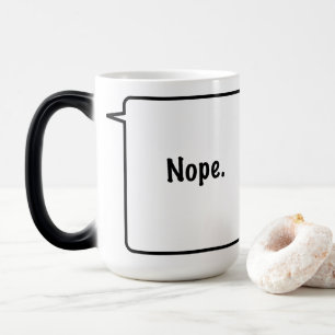 Tasse Morphing 45 cl NOPE