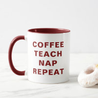 Tasse motivante combinée Café, Enseigner, Sieste,