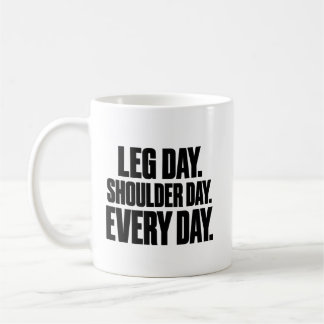 Tasse Motivante pour Jour de Jambes et Jour d'Épau