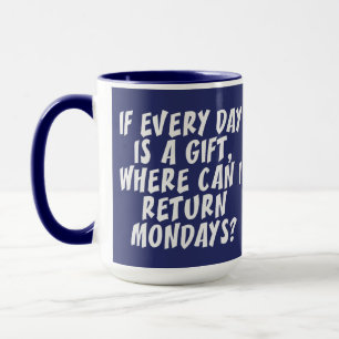 Tasse Muqueuses du lundi