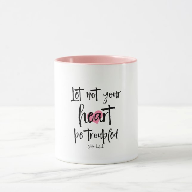 Tasse Ne laissez pas votre coeur être troublé Bible Vers (Centre)