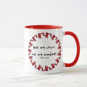 Tasse Non mon cirque