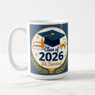 Tasse Nous avons obtenu notre diplôme en 2026