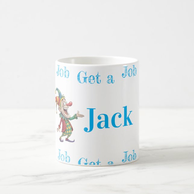Tasse Obtiens un emploi, Jack Joker Clown  (Centre)