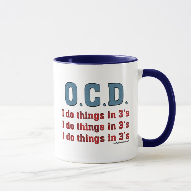 Tasse OCD I Do Things in 3 (Droite)