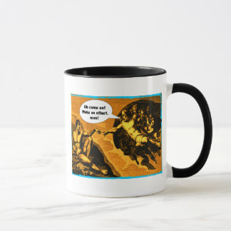 Tasse Oh avancez, font un effort, homme !