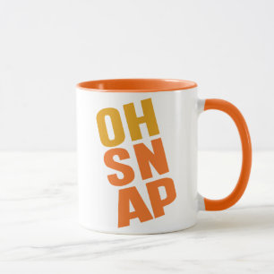 Tasse Oh Snap