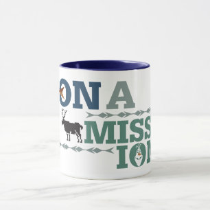 Tasse Olaf   on a mission