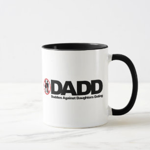 Tasse Papas de DADD contre dater de filles