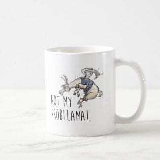 Tasse Pas Mon Probllama