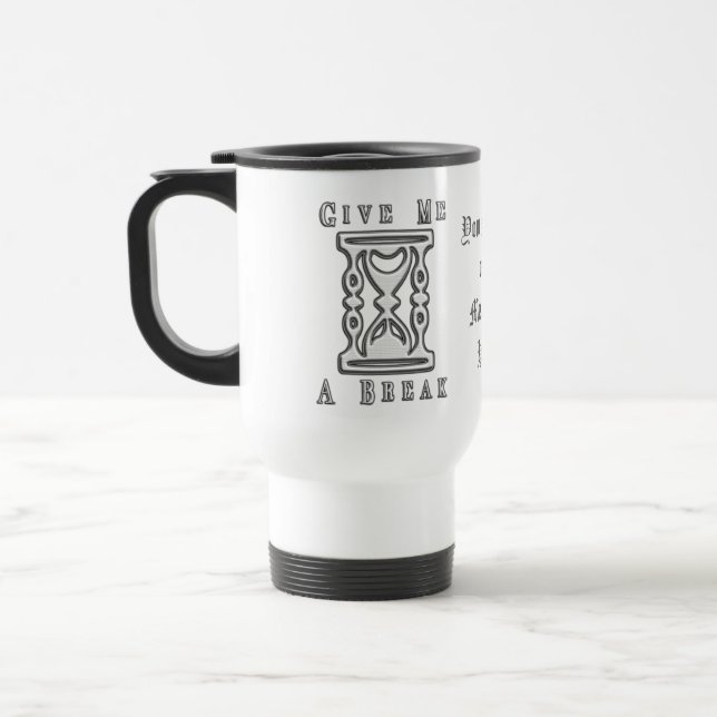 Tasse personnalisée de voyage de café "donnez-moi (Gauche)