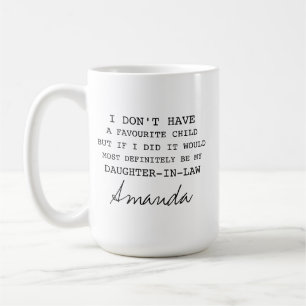 Tasse Personnalisée Ma Belle-Fille Est Mon Enfant