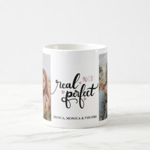 Tasse photo "Réel et non parfait"