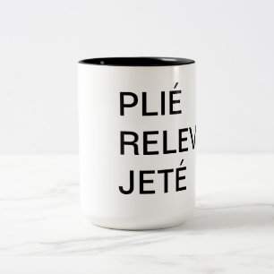Tasse Plié, Relevé, Jeté de ballet