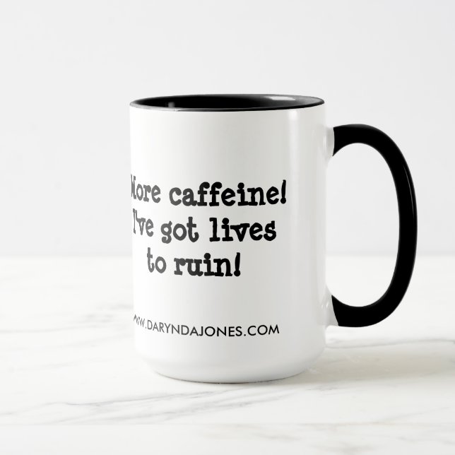 Tasse Plus de caféine ! (Droite)