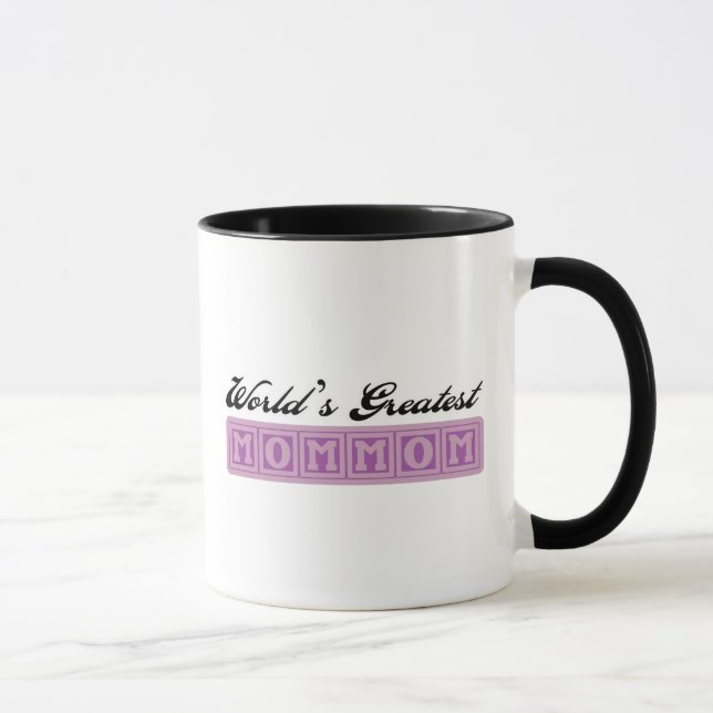 Tasse Plus grand MomMom du monde (Droite)