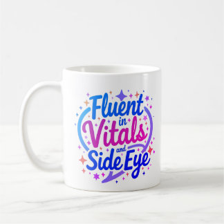 Tasse pour infirmière « Courante en signes vitaux