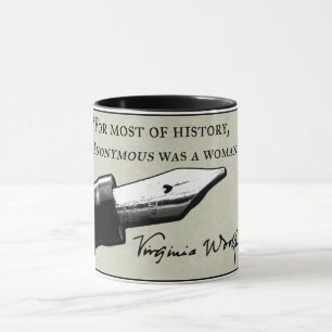 Tasse "Pour la majeure partie d'histoire, anonyme était