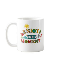 Tasse Profitez du Moment - Tasse de Café Citation 