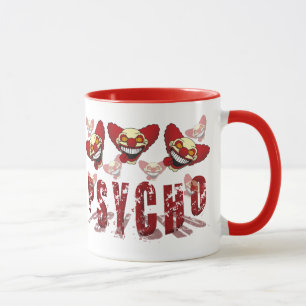 Tasse Psycho