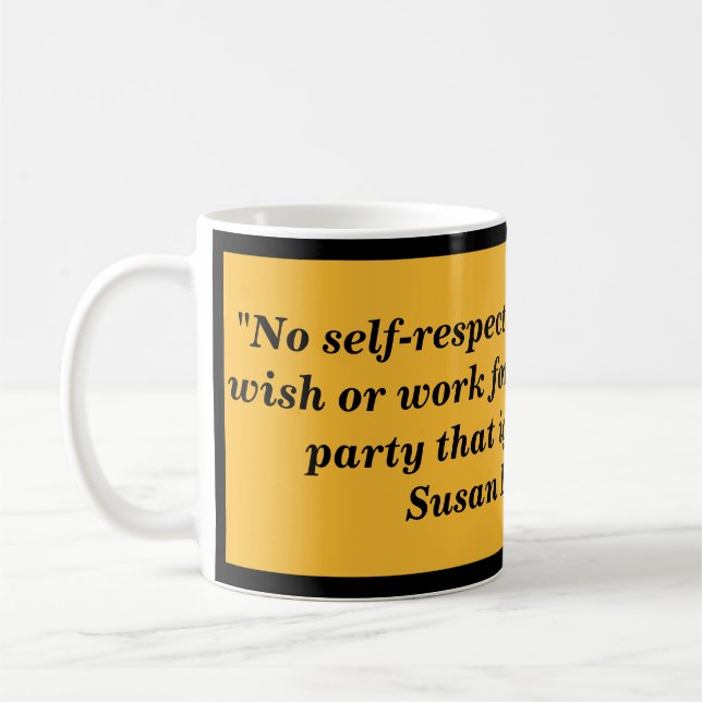 Tasse qui se respecte de citation de femme de (Gauche)