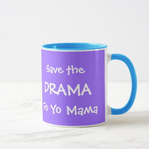 TASSE SAUVEZ LA MAMAN DU DRAME FO YO