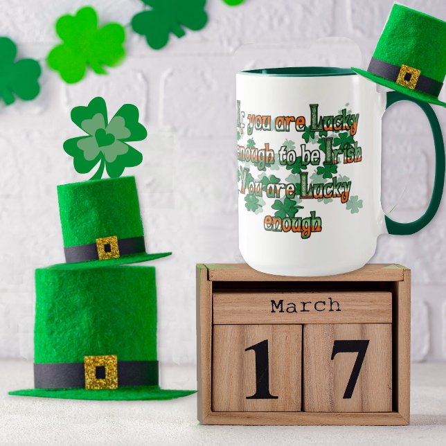 Tasse Si vous êtes assez chanceux pour être irlandais (Créateur téléchargé)