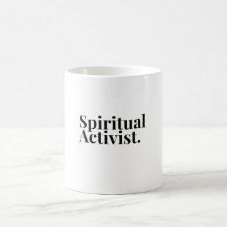 Tasse spirituelle d'activiste