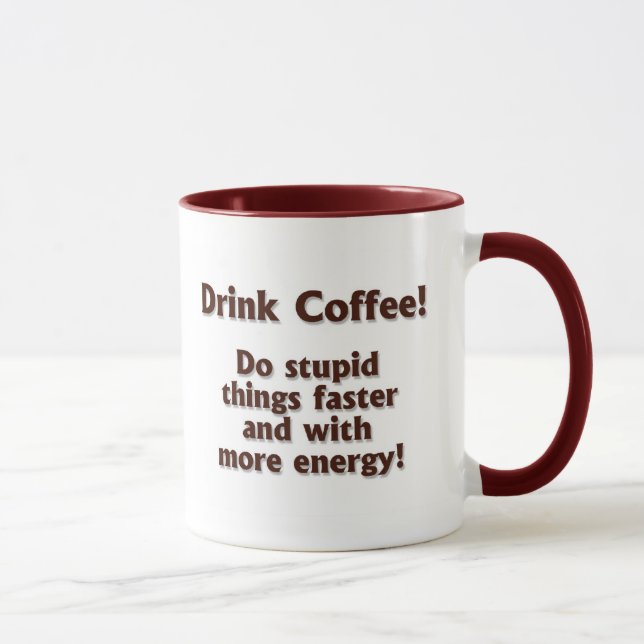 Tasse stupide (Droite)