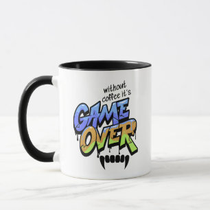 Tasse Style Graffiti « Sans café, c'est Game Over