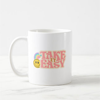 Tasse Take It Easy | Tasse de café avec citation r