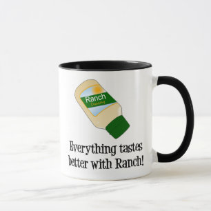Tasse Tout goûte meilleur avec le ranch